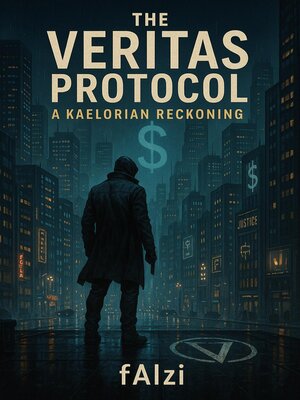 cover image of The Veritas Protocol; a Kaelorian Reckoning